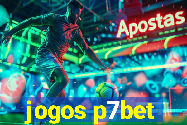 jogos p7bet